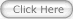 Click Here